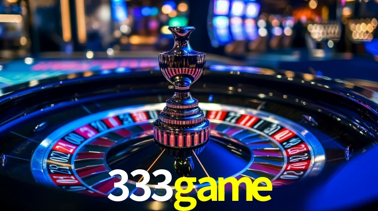 Explore as vantagens do 333game: serviço profissional e confiabilidade